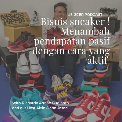 #3. Bisnis sneaker ! Menambah pendapatan pasif dengan cara yang aktif
