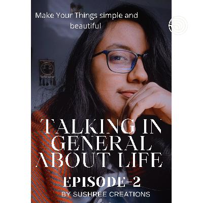 Episode2- Make your things simple and beautiful. Episode2- Make your things simple and beautiful.