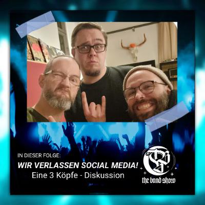 #188 - That's it - wir verlassen Social Media!