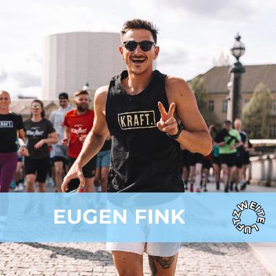 #30 Die zweite Luft beim Kraft tanken mit Eugen Fink (Gründer KRAFT Runners)