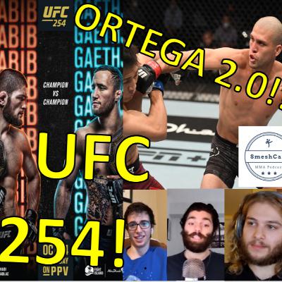SMESHCAST EP 12: Ortega vs Zombie Reaction and Analysis, UFC 254 Khabib Gaethje Preview / Prediction