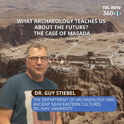 What Archaeology Teaches Us About the Future? The Case of Masada