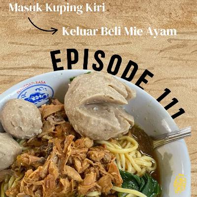 #111: Mie Ayam is Me #111: Mie Ayam is Me