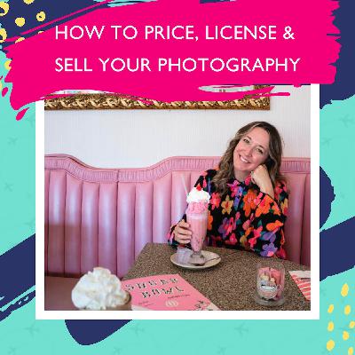 How To Price, License & Sell Your Travel Photography with Megan Indoe [Ep. 101]