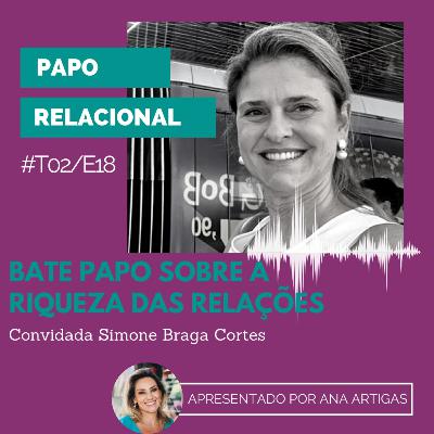 Bate Papo Sobre a Riqueza das Relações