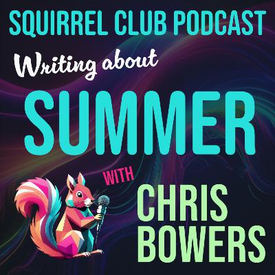 Chris Bowers Writes Jokes About Summer