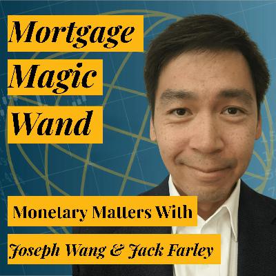 Trump’s Hidden Mortgage Stimulus from Fannie & Freddie | Joseph Wang on GSEs, Kevin Warsh, Powell, and Dollar Hedging Trump’s Hidden Mortgage Stimulus from Fannie & Freddie | Joseph Wang on GSEs, Kevin Warsh, Powell, and Dollar Hedging