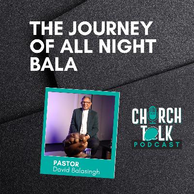 The Journey of All Night Bala