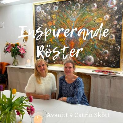 Avsnitt 9 - Catrin Avsnitt 9 - Catrin