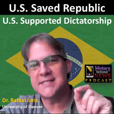 S5E47 | US-Brazilian Relations - A History