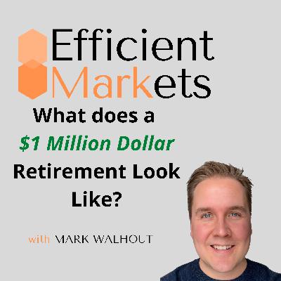 What does a $1M Retirement Look Like? What does a $1M Retirement Look Like?