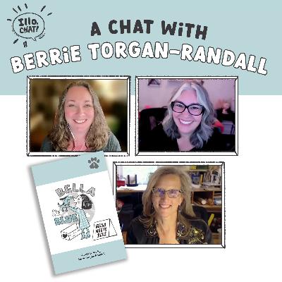 EP 44 A Chat with Berrie Torgan-Randall EP 44 A Chat with Berrie Torgan-Randall