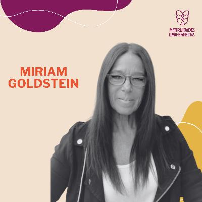 197. Acompañar a la niñez frente al cáncer- Miriam Goldstein