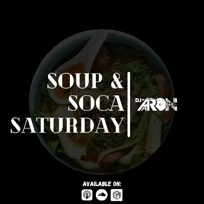 Soup & Soca Saturday Vol II