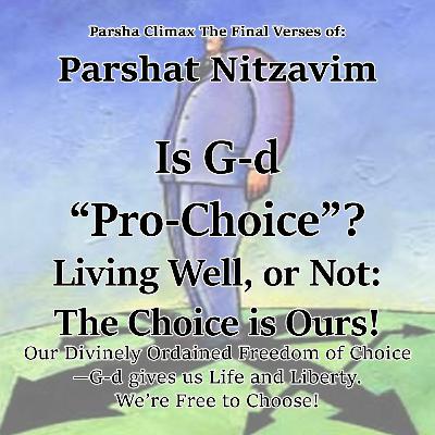 Is G-D Pro-Choice?