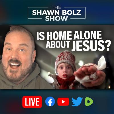 Every Christmas Movie is Basically Christian "LOL" -  Home Alone & Grinch | The Shawn Bolz Show