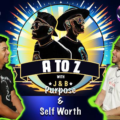 Purpose & Self Worth