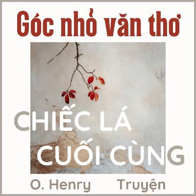Chiếc lá cuối cùng [Truyện ngắn] - O. Henry
