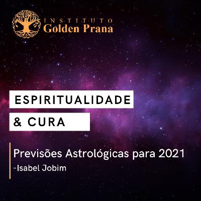 Previsões Astrológicas para 2021 com Isabel Jobim