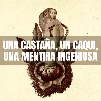 Capítulo #79 - Una castaña, un caqui, una mentira ingeniosa, de Michelle M. Denham