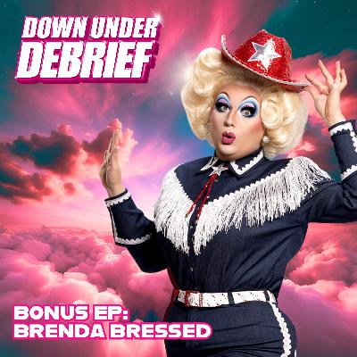 BONUS: Brenda Bressed! BONUS: Brenda Bressed!
