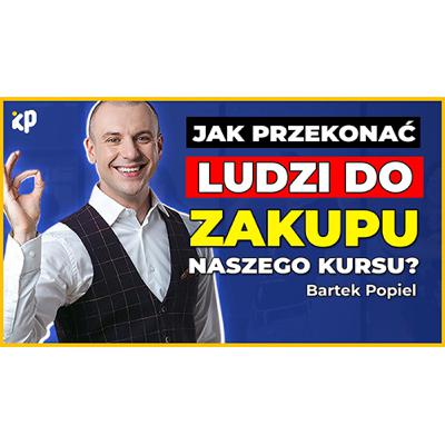 Jak sprzedać KURS ONLINE i zaangażować SPOŁECZNOŚĆ? Bartek Popiel