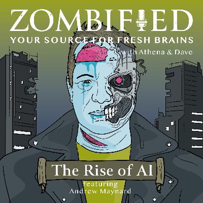 The Rise of AI: Andrew Maynard The Rise of AI: Andrew Maynard