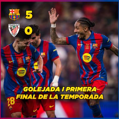 El Barça escombra l'Athletic | FC Barcelona 5 Athletic de Bilbao 0