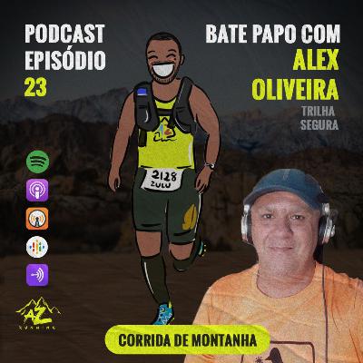 "Trilha Segura" com Alex Oliveira. "Trilha Segura" com Alex Oliveira.
