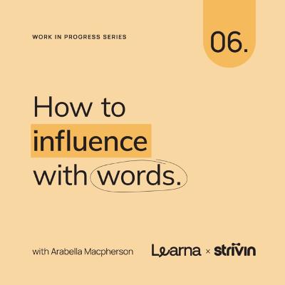 How to influence with words (say what matters and make it stick) How to influence with words (say what matters and make it stick)