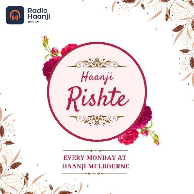 06 Oct, Haanji Rishte - Ranjodh Singh - Radio Haanji
