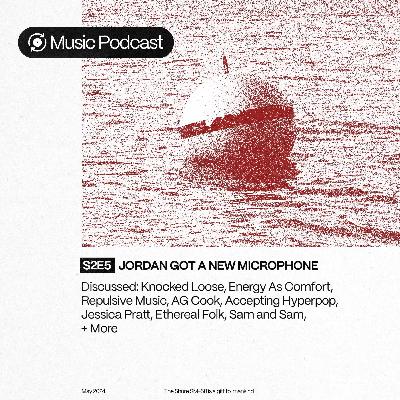 S2E5: Jordan Got A New Microphone