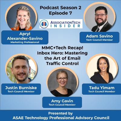S2E7 - MMC+Tech Recap! Inbox Hero: Mastering the Art of Email Traffic Control