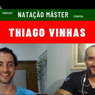 Thiago Vinhas - Podcast 02 - ABMN Natação Máster Thiago Vinhas - Podcast 02 - ABMN Natação Máster