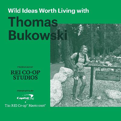 Big Wall Climbing and Ultrarunning with Thomas Bukowski