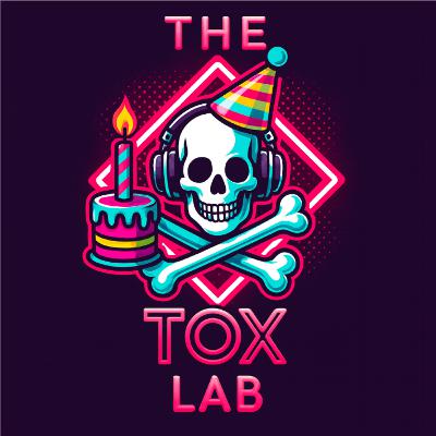 Episode 50: One Year of The Tox Lab – Reflections, Updates, and What’s Next