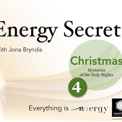 Energy Secrets of Christmas 4 - The Mysteries of The Holy Nights: The Archai