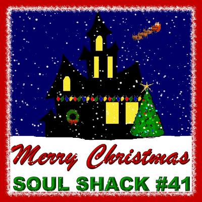 The Soul Shack Radio Show #41