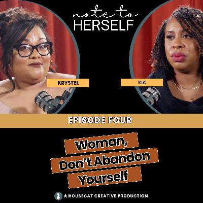 Woman, Don't Abandon Yourself