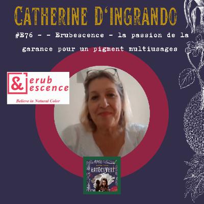Christine D'Ingrando - Erubescence - la passion de la garance pour un pigment multiusages Christine D'Ingrando - Erubescence - la passion de la garance pour un pigment multiusages
