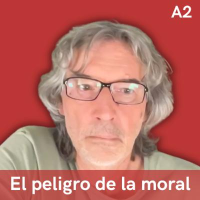 A2. El lado oscuro de la moral, con Pablo Malo A2. El lado oscuro de la moral, con Pablo Malo