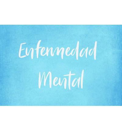 Que pasa cuando te diagnostican con una enfermedad mental