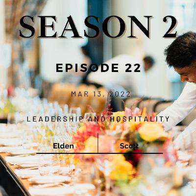 S2 Episode 22: Leadership and Hospitality