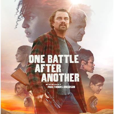 Podcast #208 - One Battle After Another (2025) Podcast #208 - One Battle After Another (2025)