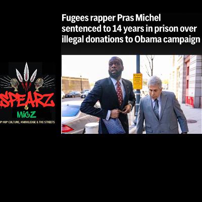 Episode 102: Pras Sentenced To 14 Years Episode 102: Pras Sentenced To 14 Years