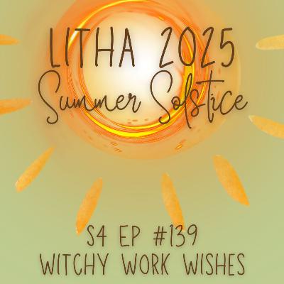 Litha 2025 - Summer Solstice
