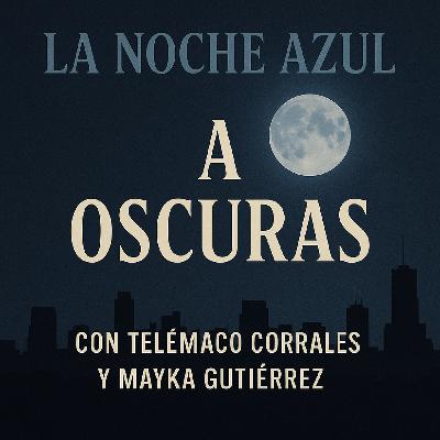 La Noche Azul 10X06 (A oscuras)