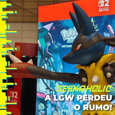 Nintendo em destaque numa LGW perdida — Geekaholic Nintendo em destaque numa LGW perdida — Geekaholic