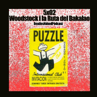 5x02 Woodstock i la Ruta del Bakalao