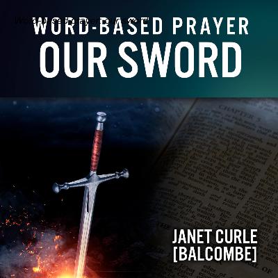 Word-based prayer: our sword